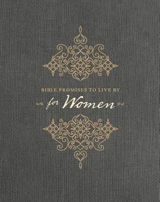 Biblické zasľúbenia pre ženy - Bible Promises to Live by for Women