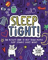 Spite pokojne! Mindful Kids (Coombes Dr. Sharie Ed.D MA (PsychPsych) DHypPsych(UK) Senior QHP B.Ed.) - Sleep Tight! Mindful Kids (Coombes Dr. Sharie Ed.D MA (PsychPsych) DHypPsych(UK) Senior QHP B.Ed.)