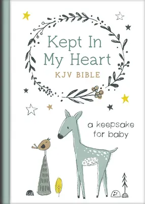 Chránené v mojom srdci KJV Biblia [Hazel Woodland]: A Keepsake for Baby - Kept in My Heart KJV Bible [Hazel Woodland]: A Keepsake for Baby