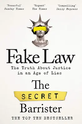 Falošné právo: Pravda o spravodlivosti vo veku lží - Fake Law: The Truth about Justice in an Age of Lies