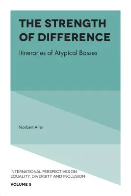 Sila odlišnosti: Itineráre atypických šéfov - The Strength of Difference: Itineraries of Atypical Bosses