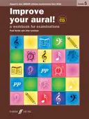Zlepšite svoj sluch! Grade 5: A Workbook for Examinations, Book & CD - Improve Your Aural! Grade 5: A Workbook for Examinations, Book & CD