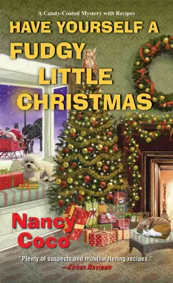 Prajeme vám roztopašné Vianoce - Have Yourself a Fudgy Little Christmas