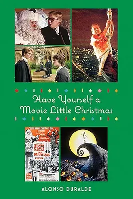 Urobte si malé filmové Vianoce - Have Yourself a Movie Little Christmas