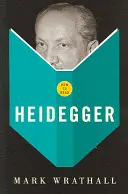 Ako čítať Heideggera - How To Read Heidegger