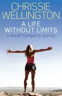 Život bez limitov - Cesta majstra sveta - Life Without Limits - A World Champion's Journey
