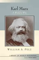 Karl Marx: Svet, ktorý treba vyhrať - Karl Marx: A World to Win