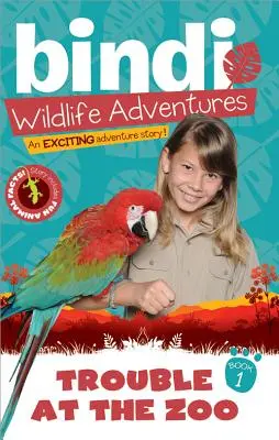 Problémy v ZOO: Bindi Irwin: dobrodružstvo - Trouble at the Zoo: A Bindi Irwin Adventure