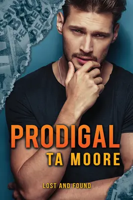 Márnotratný, 1. zväzok - Prodigal, Volume 1