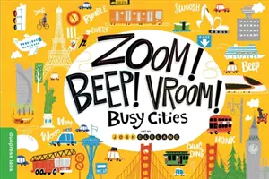 Zoom! Píp! Vroom! Rušné mestá - Zoom! Beep! Vroom! Busy Cities
