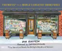 Poznámky pod čiarou z najväčších svetových kníhkupectiev: Pravdivé príbehy a stratené momenty od nákupcov, kníhkupcov a milovníkov kníh - Footnotes from the World's Greatest Bookstores: True Tales and Lost Moments from Book Buyers, Booksellers, and Book Lovers