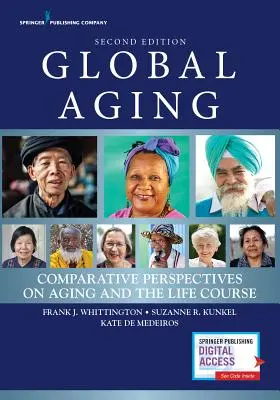 Globálne starnutie: Komparatívne perspektívy starnutia a priebehu života - Global Aging: Comparative Perspectives on Aging and the Life Course