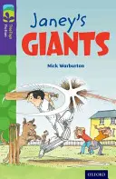 Oxford Reading TreeTops Fiction: Úroveň 1: Level 11 More Pack A: Janey's Giants - Oxford Reading Tree TreeTops Fiction: Level 11 More Pack A: Janey's Giants
