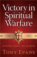 Víťazstvo v duchovnom boji: Vyzbrojte sa na boj - Victory in Spiritual Warfare: Outfitting Yourself for the Battle