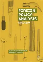 Analýza zahraničnej politiky: Súbor nástrojov - Foreign Policy Analysis: A Toolbox