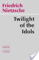 Súmrak modiel - Twilight of the Idols