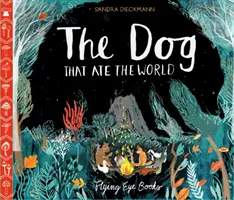 Pes, ktorý zjedol svet - The Dog That Ate the World