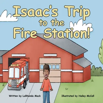 Isaacov výlet na hasičskú stanicu! - Isaac's Trip to the Fire Station!