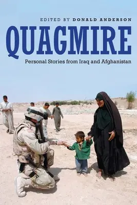 Quagmire: Osobné príbehy z Iraku a Afganistanu - Quagmire: Personal Stories from Iraq and Afghanistan