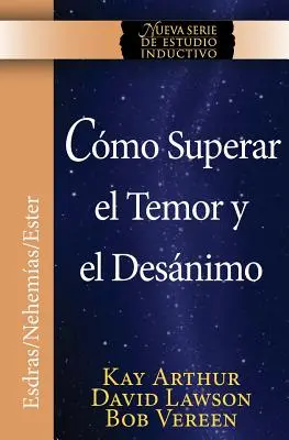 Como Superar El Temor y El Desanimo / Prekonávanie strachu a skľúčenosti (séria Niss) - Como Superar El Temor y El Desanimo / Overcoming Fear and Discouragement (Niss Series)