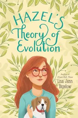 Hazelina teória evolúcie - Hazel's Theory of Evolution