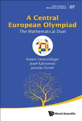 Stredoeurópska olympiáda, A: Matematický súboj - Central European Olympiad, A: The Mathematical Duel