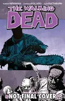 The Walking Dead Volume 17: Something to Fear