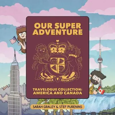 Zbierka cestopisov Naše super dobrodružstvo, 5: Amerika a Kanada - Our Super Adventure Travelogue Collection, 5: America and Canada