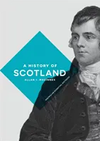 Dejiny Škótska - A History of Scotland