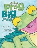 Malá žabka, veľký skok - Little Frog, Big Jump