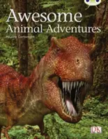 Klub chrobákov Samostatná literatúra faktu 2. ročník Lipa A Úžasné dobrodružstvá zvierat - Bug Club Independent Non Fiction Year Two Lime A Awesome Animal Adventures