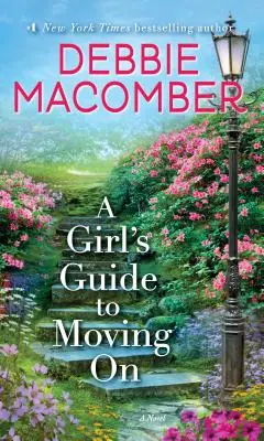 Sprievodca dievčaťa, ako sa pohnúť ďalej - A Girl's Guide to Moving on
