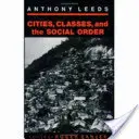 Mestá, triedy a spoločenský poriadok - Cities, Classes, and the Social Order