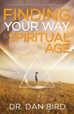 Hľadanie cesty v duchovnom veku - Finding Your Way in the Spiritual Age