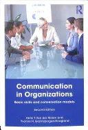 Komunikácia v organizáciách - základné zručnosti a modely konverzácie - Communication in Organizations - Basic Skills and Conversation Models