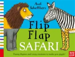 Axel Scheffler: Safari s klapkami - Axel Scheffler's Flip Flap Safari
