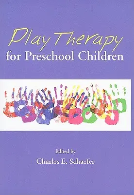 Terapia hrou pre deti predškolského veku - Play Therapy for Preschool Children