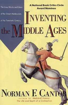 Vymýšľanie stredoveku - Inventing the Middle Ages