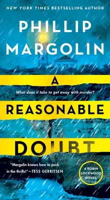 Dôvodné pochybnosti: Román Robina Lockwooda - A Reasonable Doubt: A Robin Lockwood Novel