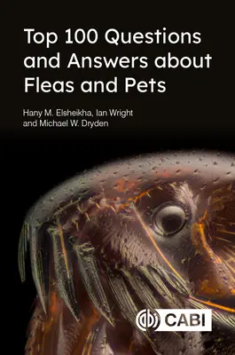 100 najlepších otázok a odpovedí o blchách a domácich zvieratách - Top 100 Questions and Answers about Fleas and Pets
