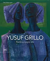 Yusuf Grillo - Maľba. Lagos. Život - Yusuf Grillo - Painting. Lagos. Life