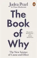 Kniha Prečo - Nová veda o príčine a následku - Book of Why - The New Science of Cause and Effect