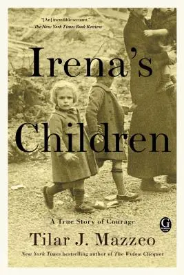 Irenine deti: Neobyčajný príbeh ženy, ktorá zachránila 2 500 detí z varšavského geta - Irena's Children: The Extraordinary Story of the Woman Who Saved 2,500 Children from the Warsaw Ghetto