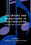 Pôvod a základy hudobnej výchovy: Medzinárodné perspektívy - The Origins and Foundations of Music Education: International Perspectives