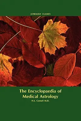 Encyklopédia lekárskej astrológie - Encyclopaedia of Medical Astrology