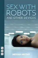 Sex s robotmi a inými zariadeniami - Sex with Robots and Other Devices