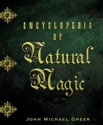 Encyklopédia prírodnej mágie - Encyclopedia of Natural Magic