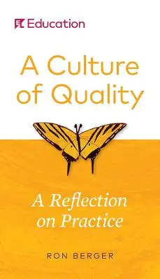 Kultúra kvality: Úvaha o praxi - A Culture of Quality: A Reflection on Practice