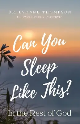 Môžeš takto spať? V Božom pokoji - Can You Sleep Like This?: In the Rest of God