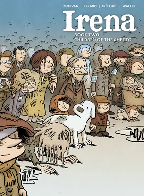 Irena Kniha druhá: Deti geta - Irena Book Two: Children of the Ghetto